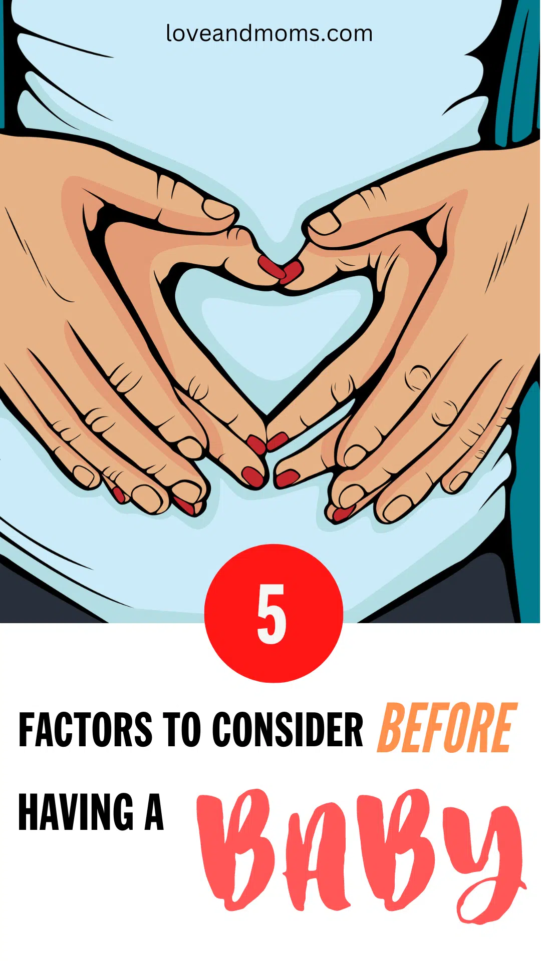 5 Factors to consider before having a baby 