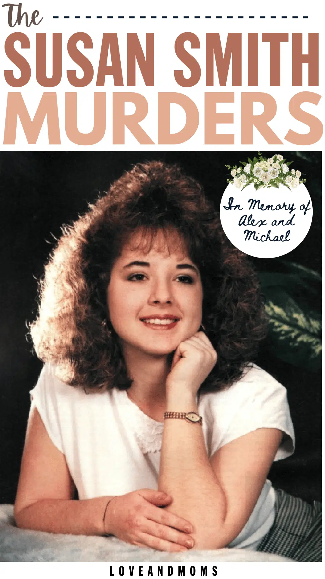 The Susan Smith Murders 1