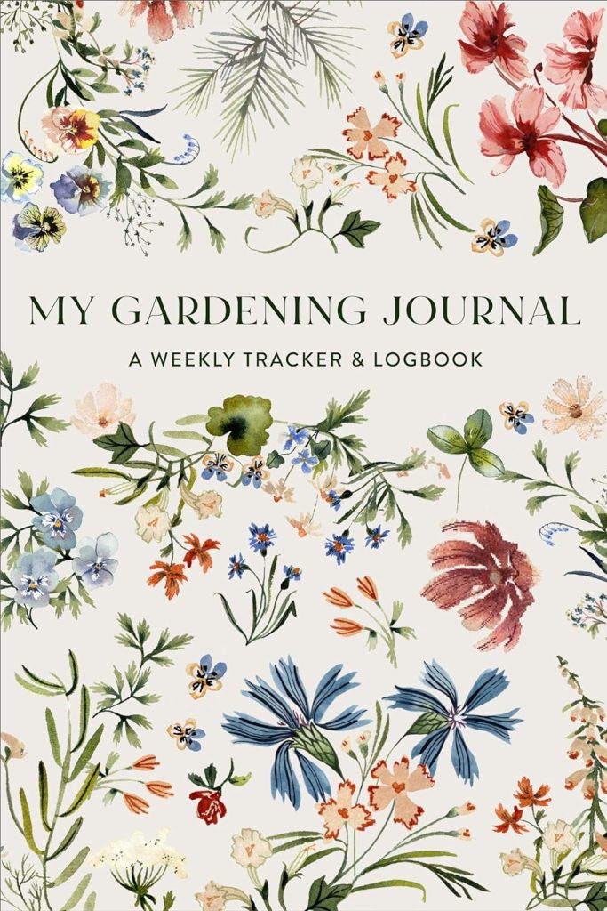 Gardening Journal and Logbook